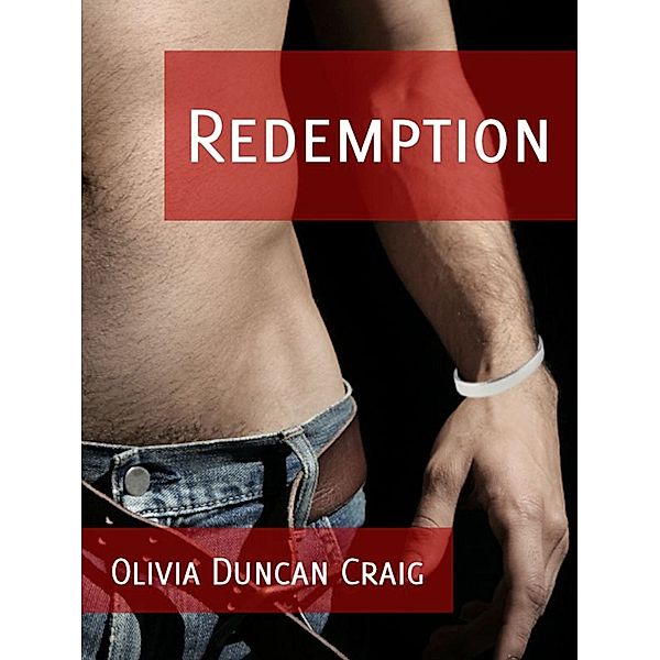 Redemption / Olivia Duncan Craig, Olivia Duncan Craig