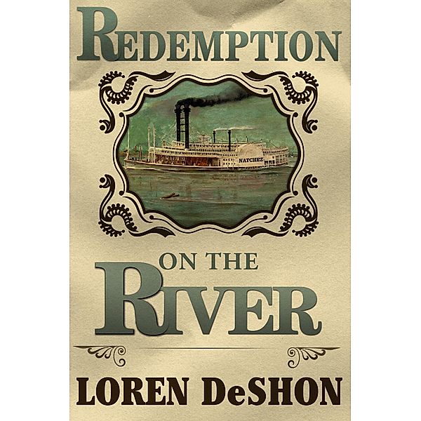 Redemption on the River / Loren DeShon, Loren DeShon