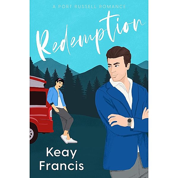 Redemption (Port Russell Romance, #2) / Port Russell Romance, Keay Francis
