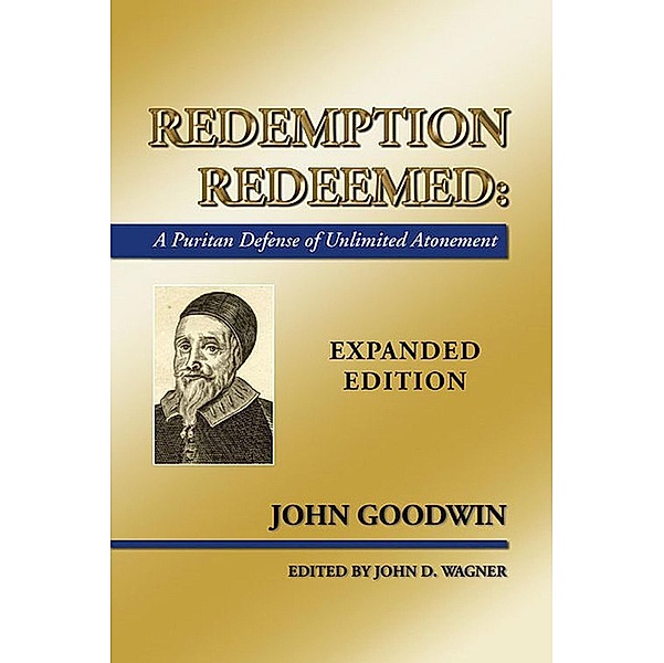 Redemption Redeemed, John Goodwin