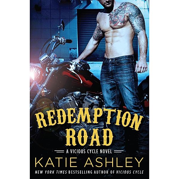 Redemption Road / A Vicious Cycle Novel Bd.2, Katie Ashley