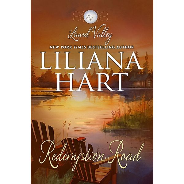 Redemption Road (Laurel Valley) / Laurel Valley, Liliana Hart