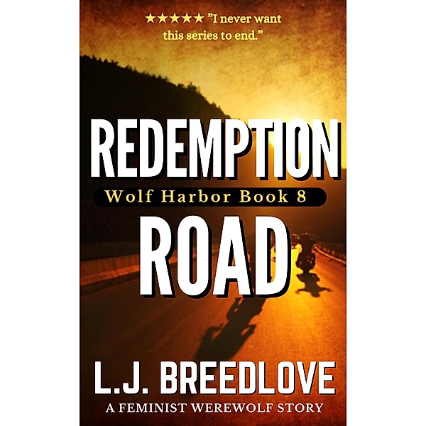 Redemption Road (Wolf Harbor, #8) / Wolf Harbor, L. J. Breedlove