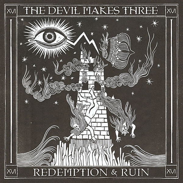 Redemption & Ruin (Vinyl), The Devil Makes Three