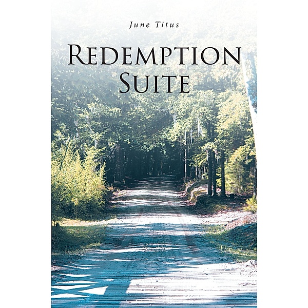 Redemption Suite, June Titus