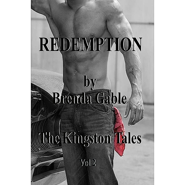 Redemption (The Kingston Tales, #2) / The Kingston Tales, Brenda Gable
