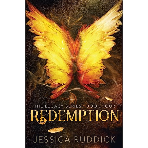 Redemption: The Legacy Series, Book Four, Jessica Ruddick