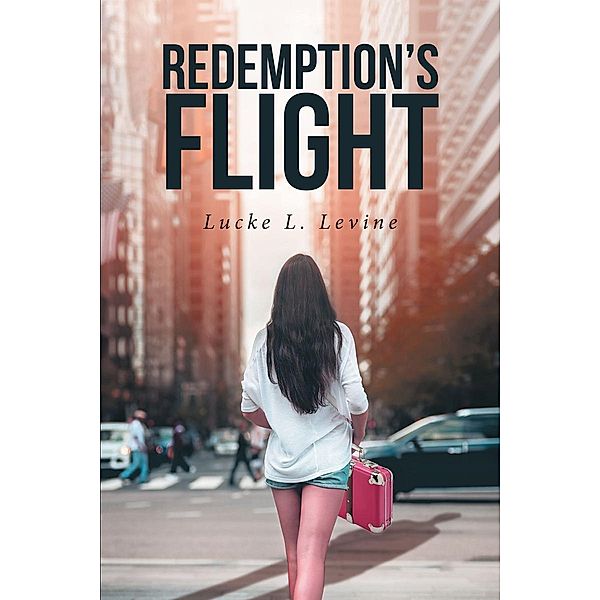 Redemption's Flight, Lucke L. Levine