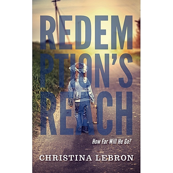 Redemption's Reach, Christina Lebron
