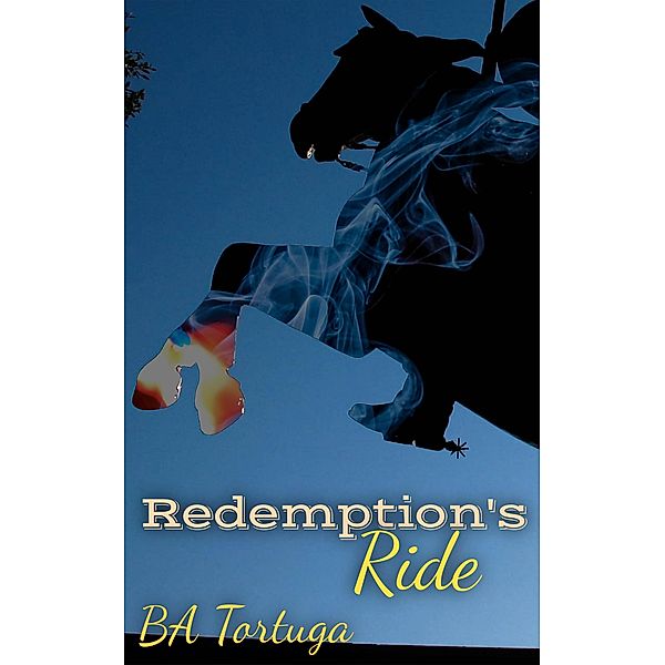 Redemption's Ride, BA Tortuga