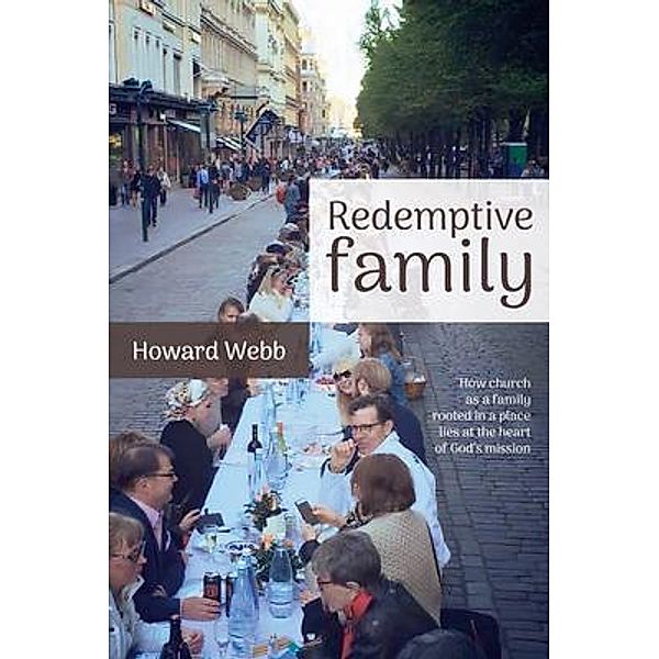 Redemptive Family / Torn Curtain Publishing, Howard Webb