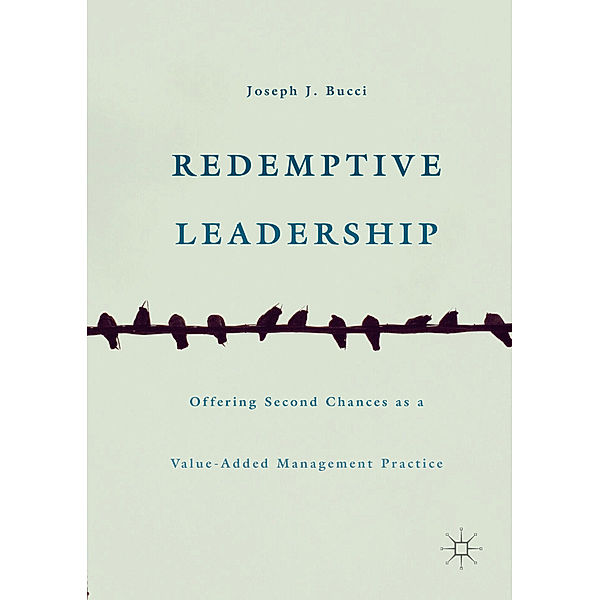 Redemptive Leadership, Joseph J. Bucci