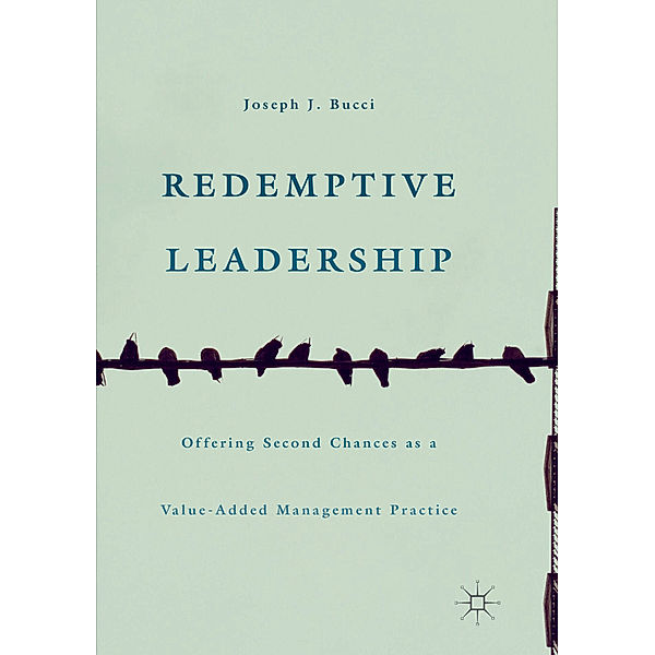 Redemptive Leadership, Joseph J. Bucci