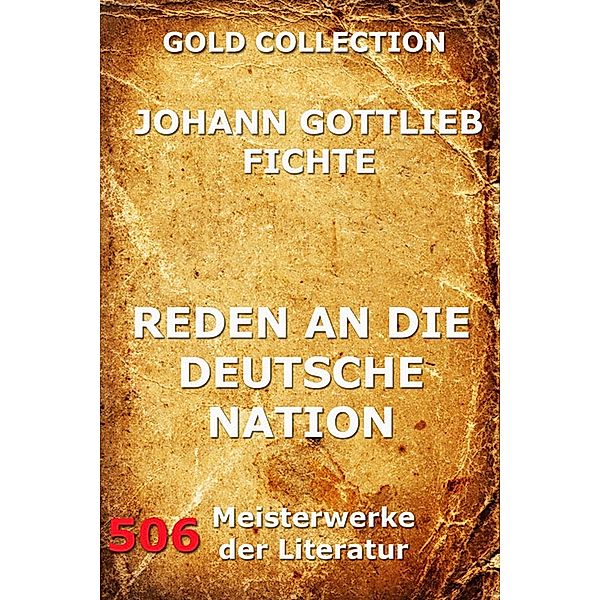 Reden an die deutsche Nation, Johann Gottlieb Fichte