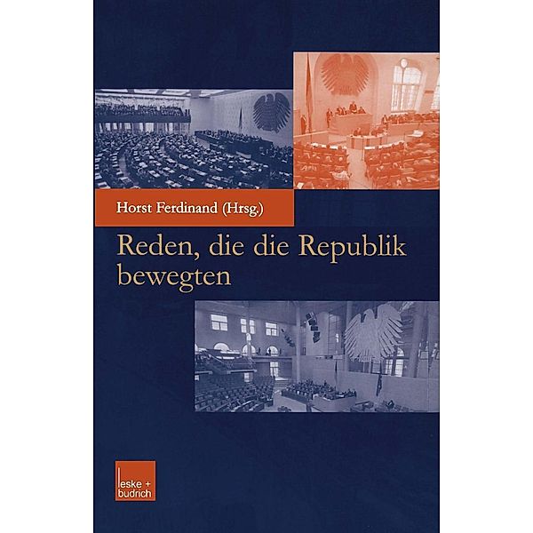 Reden, die die Republik bewegten