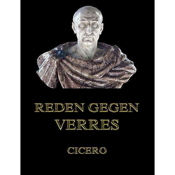 Reden gegen Verres, Cicero