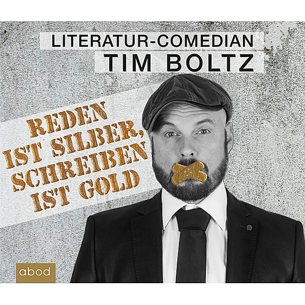 Reden ist Silber, Schreiben ist Gold,2 Audio-CDs, Tim Boltz
