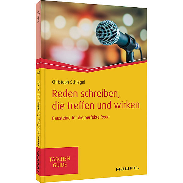 Reden schreiben, die treffen und wirken, Christoph Schlegel