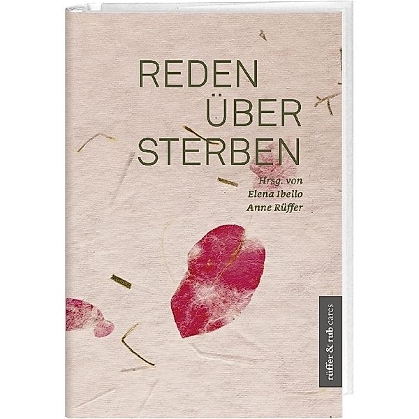 Reden über Sterben, Elena Ibello, Anne Rüffer, Claudia Graf-Grossmann, Eva Bergsträsser, Simon Peng-Keller