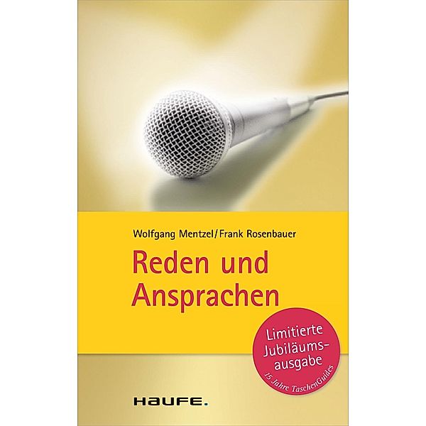 Reden und Ansprachen / Haufe TaschenGuide Bd.01322, Wolfgang Mentzel, Frank Rosenbauer
