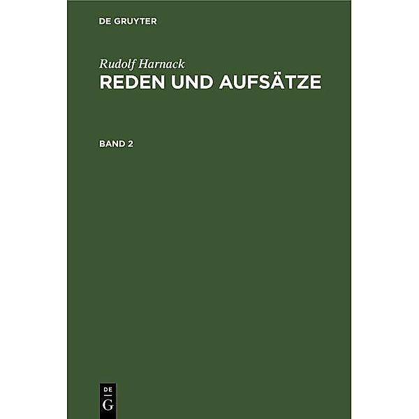 Reden und Aufsätze, Rudolf Harnack