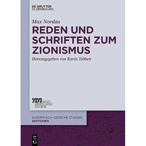 Reden und Schriften zum Zionismus / Europäisch-jüdische Studien - Editionen Bd.4, Max Nordau