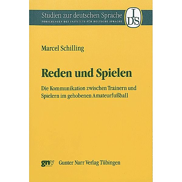 Reden und Spielen / Studien zur deutschen Sprache Bd.23, Marcel Schilling
