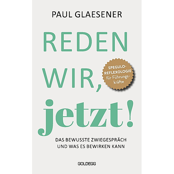 Reden wir, jetzt, Paul Glaesener