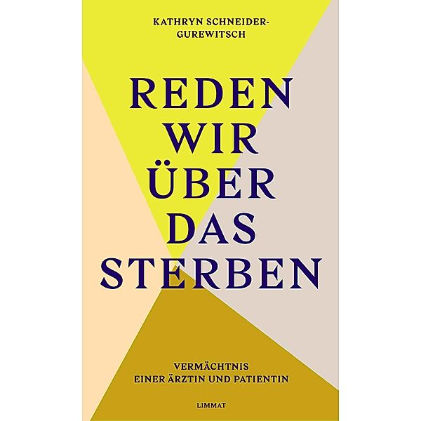 Reden wir über das Sterben, Kathryn Schneider-Gurewitsch