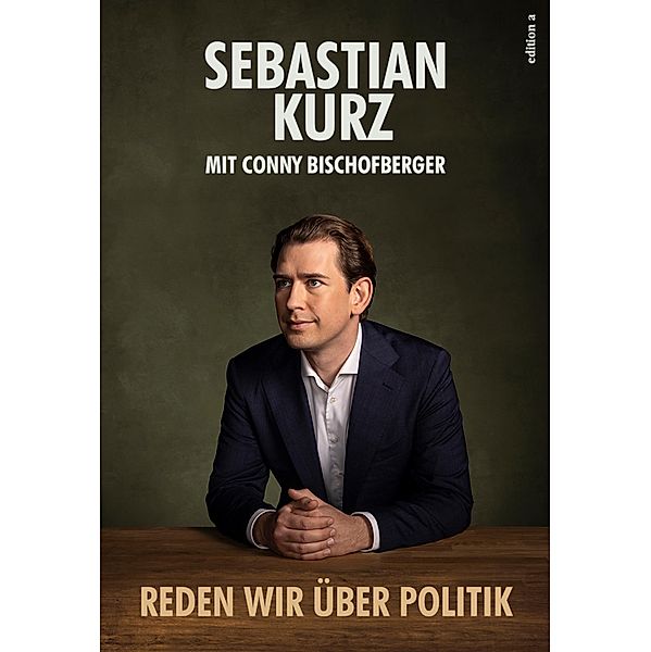 Reden wir über Politik, Sebastian Kurz