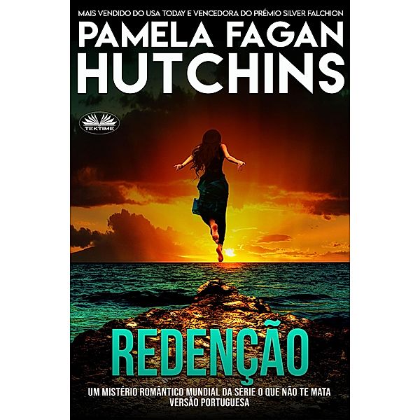 Redenção, Pamela Fagan Hutchins