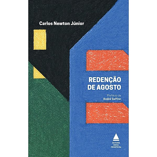 Redenção de agosto, Carlos Newton Júnior