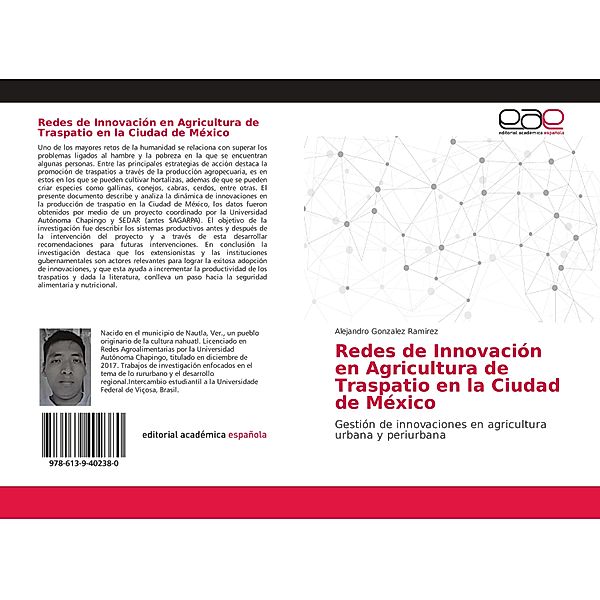 Redes de Innovación en Agricultura de Traspatio en la Ciudad de México, Alejandro Gonzalez Ramirez