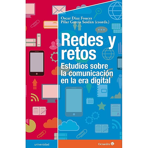 Redes y retos / Universidad, Oscar Días Fouces, Pilar García Soidán