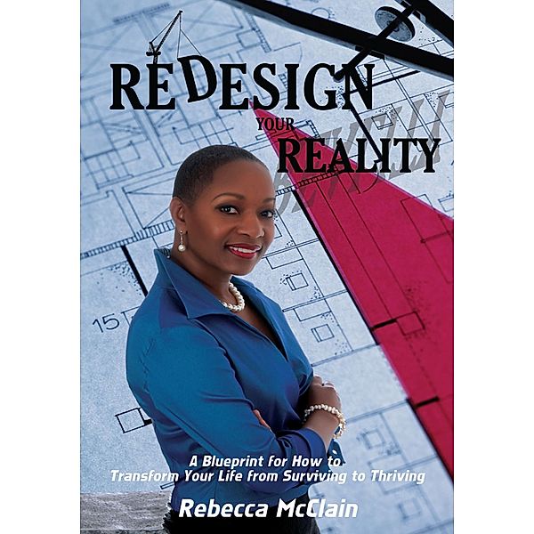 Redesign Your Reality, Rebecca McClain
