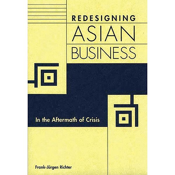 Redesigning Asian Business, Frank-Jürgen Richter