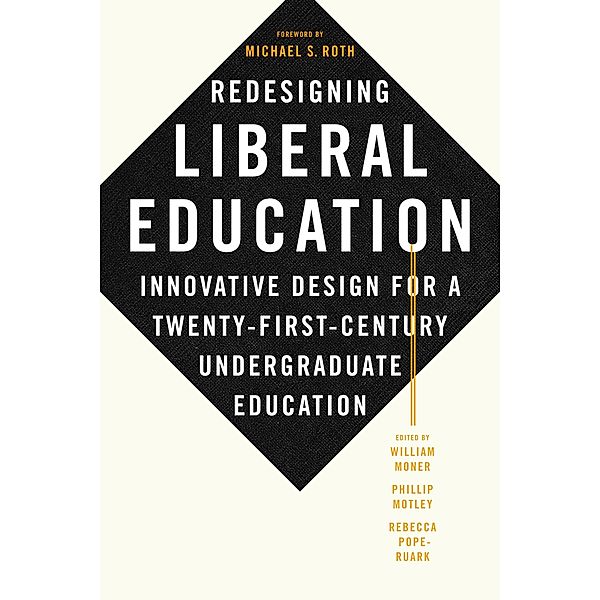 Redesigning Liberal Education