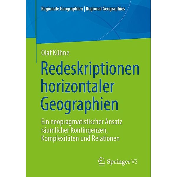 Redeskriptionen horizontaler Geographien, Olaf Kühne