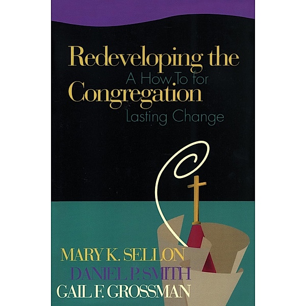 Redeveloping the Congregation, Mary Sellon, Dan Smith, Gail Grossman