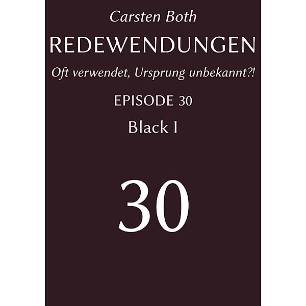 Redewendungen: Black I, Carsten Both