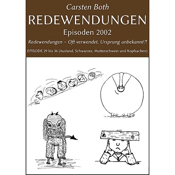 Redewendungen: Episoden 2002, Carsten Both