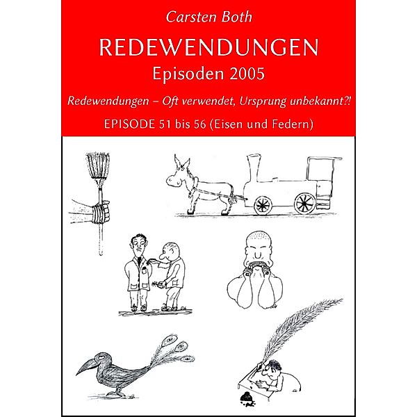 Redewendungen: Episoden 2005, Carsten Both