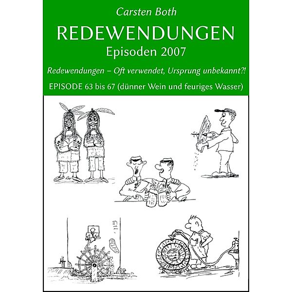 Redewendungen: Episoden 2007, Carsten Both