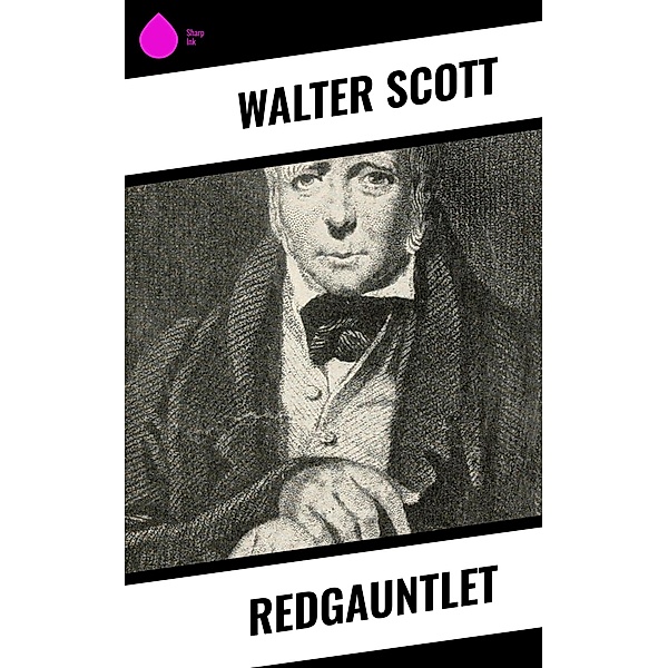 Redgauntlet, Walter Scott