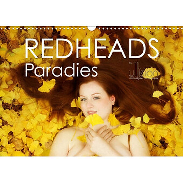 REDHEADS Paradies (Wandkalender 2022 DIN A3 quer), Ulrich Allgaier, www.ullision.com