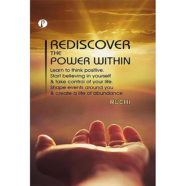 Rediscover the Power Within, Ruchi