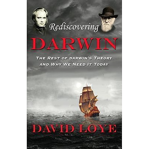 Rediscovering Darwin, David Loye