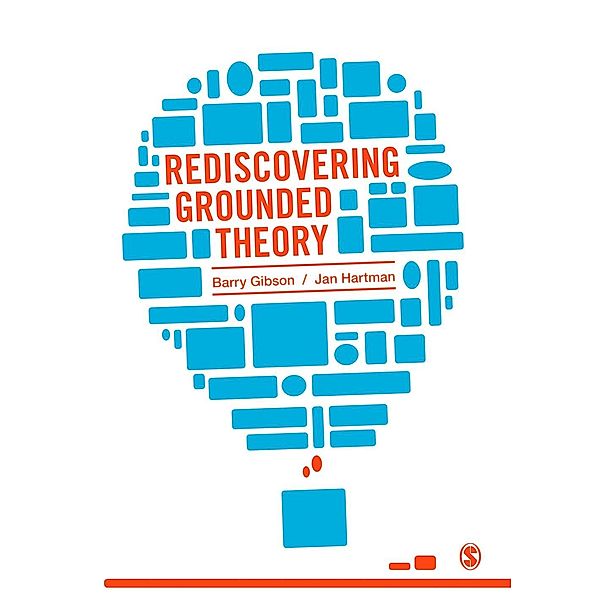 Rediscovering Grounded Theory, Barry Gibson, Jan Hartman