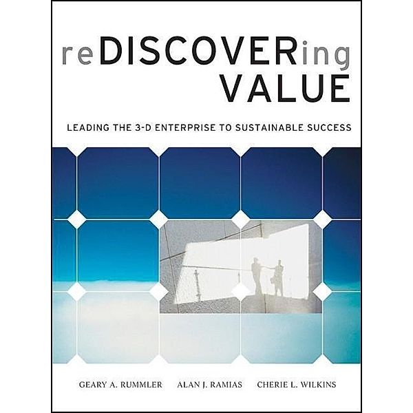 Rediscovering Value, Geary A. Rummler, Alan Ramais, Cherie L. Wilkins