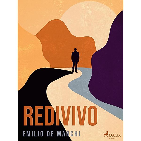 Redivivo, Emilio De Marchi